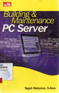 Building & Maintenance PC Server