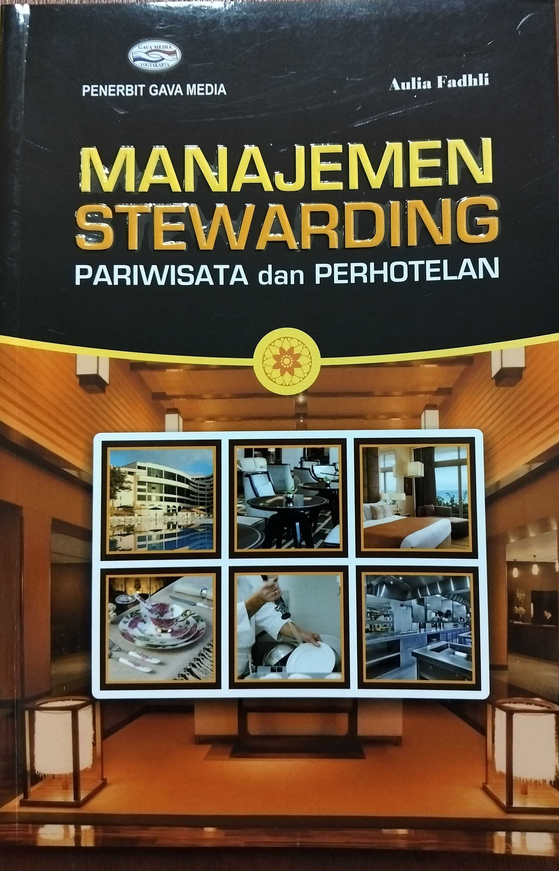 Manajemen Stewarding Pariwisata Dan Perhotelan
