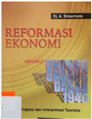 Reformasi Ekonomi Menurut Undang-Undang Dasar 1945