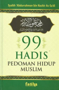 99 Hadits Pedoman Hidup Muslim