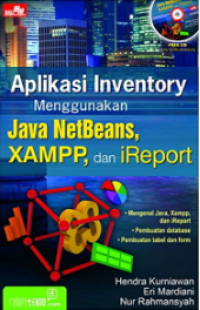 Aplikasi Inventory Menggunakan Java NetBeans, XAMPP, dan iReport