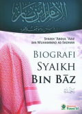 Biografi Syaikh Bin Baz