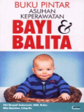 Buku Pintar asuhan Keperawatan Bayi & Balita