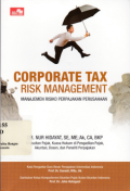 Corporate Tax Risk Management; manajemen resiko perpajakan perusahaan