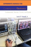 Experiments manual for contemporary electronics fundamentals, devices, circuits, and systems