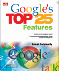 Google’s Top 25 Features