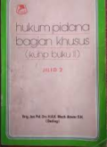 Hukum Pidana Bagian Khusu (KUHP bagian II)