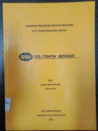 Laporan Program Praktik Industri Di PT Semen Bosowa Maros