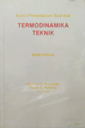 Kunci/Penyelesaian Soal-Soal Termodinamika Teknik; Solutions Manual to Accompany, Enginering Thermodynamics