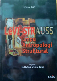 Levi-Strauss; empu antropologi struktural