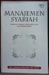 Manajemen Syariah; Al-idarah fiAl-islam