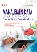 Manajemen Data Untuk Analisis Data Penelitian Kesehatan