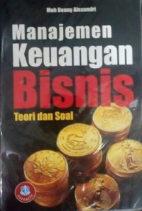 Manajemen Keuangan Bisnis; teori dan sosial