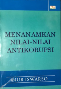 Menanamkan Nilai-Nilai Antikorupsi