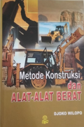 Metode Kontruksi Dan Alat-Alat Berat