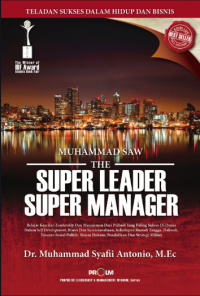 Muhammad Saw The Super Leader Super Manager