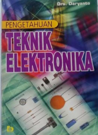 Pengetahuan Teknik Elektronika