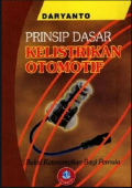 Prinsip Dasar Kelistrikan Otomotif; bekal keterampilan bagi pemula