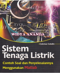 Sistem Tenaga Listrik; contoh soal dan penyelesaiannya menggunakan matlab