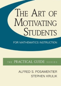 The art of motivating students for mathematics instruction