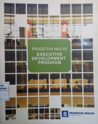 Prasetiya Mulya; Executive Development Program