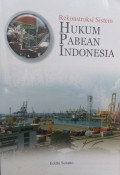 Rekontruksi Sistem Hukum Pabean Indonesia