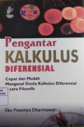 Pengantar Kalkulus Diferensial, cepat dan mudah mengenal dunia kalikulus diferensial secara filosofis