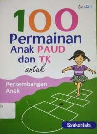 100 Permainan Anak Paud dan TK untuk  perkembangan anak