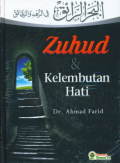 Zuhud & Kelembutan Hati