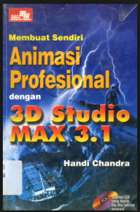 Membuat Sendiri Animasi Profesional dengan 3D studio Max 3.1