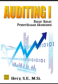 Auditing l: dasar-dasar pemeriksaan akuntansi