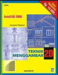 AutoCAD 2006: teknik menggambar 2D