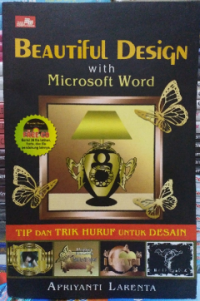 Beautiful Design With Microsoft Word; tip dan trik huruf untuk desain