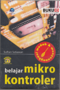 Mudah dan Menyenangkan Belajar Mikrokontroler