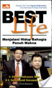 Best Life; menjalani hidup bahagia penuh makna