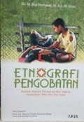 Etnografi pengobatan; praktik budaya peramuan & sugesti