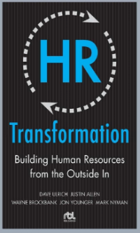 HR Transformation; building human resources from the outside in