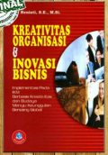 Kreativitas Organisasi & Inovasi Bisnis