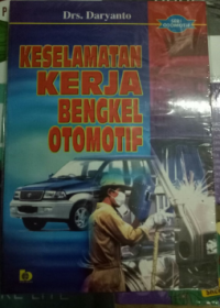 Keselamatan Kerja Bengkel Otomotif