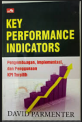 Key Performance Indicators: Pengembangan, implementasi, dan penggunaan KPI terpilih