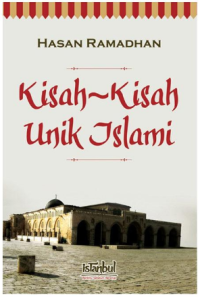 Kisah-Kisah Unik Islam