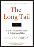 The Long Tail: bagaimana pilihan tak terbatas menciptakan permintaan tak terbatas