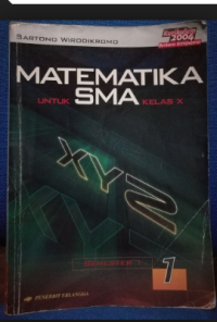 Matematika Jilid 1 untuk Kelas X semester 1