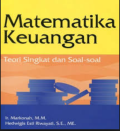 Matematika Keuangan; teori singkat dan soal-soal