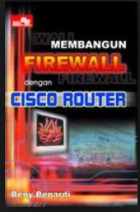 Membangun Firewall dengan Cisco Router