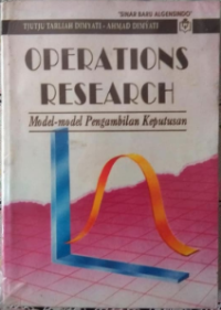 Operations Research; model-model pengambilan keputusan