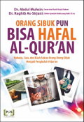 Orang Sibuk Pun Bisa Hafal Al-Qur’an