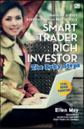 Panduan Sukses Berbisnis Saham Bagi Pemula; smart trader rich investor: the baby steps