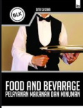 Food And Bevarage; pelayanan makanan dan minuman; BLK