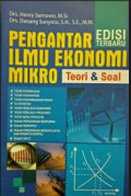 Pengantar Ilmu Ekonomi Mikro; teori dan soal